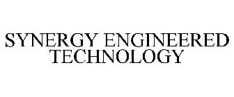 SYNERGY ENGINEERED TECHNOLOGY