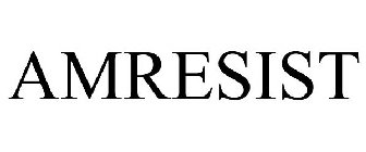 AMRESIST