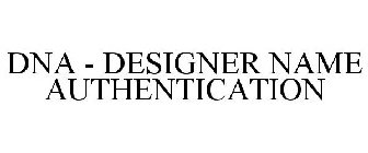 DNA - DESIGNER NAME AUTHENTICATION