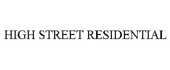 HIGH STREET RESIDENTIAL