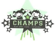 CHAMPS · PLAY AND LEARN · TUTORING ·