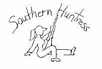 SOUTHERN HUNTRESS