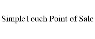 SIMPLETOUCH POINT OF SALE