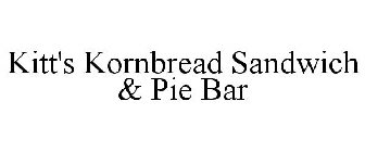 KITT'S KORNBREAD SANDWICH & PIE BAR