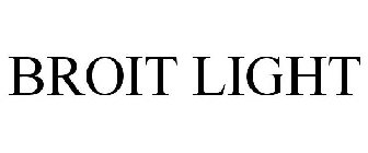 BROIT LIGHT