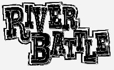 RIVER BATTLE