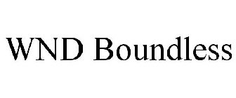 WND BOUNDLESS