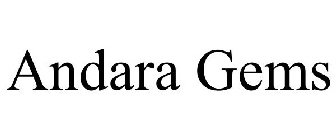 ANDARA GEMS