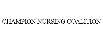 CHAMPION NURSING COALITION