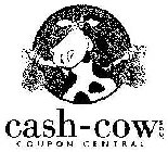 $ $ CASH-COW.COM COUPON CENTRAL