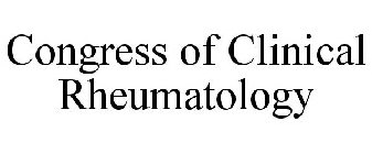 CONGRESS OF CLINICAL RHEUMATOLOGY