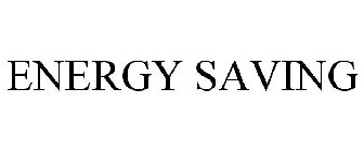 ENERGY SAVING