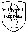 FIGHT NAME EST. '08
