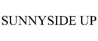 SUNNYSIDE UP