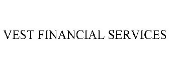 VEST FINANCIAL SERVICES