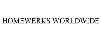 HOMEWERKS WORLDWIDE