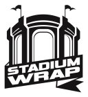 STADIUM WRAP