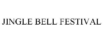 JINGLE BELL FESTIVAL