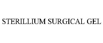 STERILLIUM SURGICAL GEL