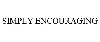 SIMPLY ENCOURAGING