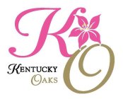 K O KENTUCKY OAKS