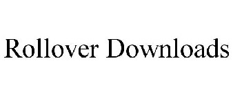 ROLLOVER DOWNLOADS