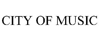 CITY OF MUSIC