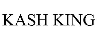 KASH KING