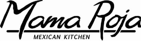 MAMA ROJA MEXICAN KITCHEN