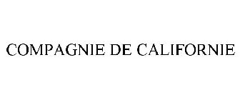 COMPAGNIE DE CALIFORNIE