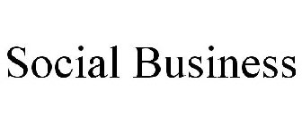 SOCIAL BUSINESS