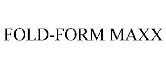 FOLD-FORM MAXX