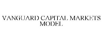 VANGUARD CAPITAL MARKETS MODEL