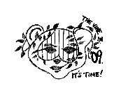 THE VINE IN '09. IT'S TIME!
