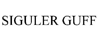 SIGULER GUFF