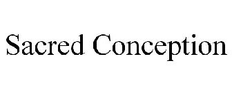 SACRED CONCEPTION