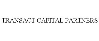 TRANSACT CAPITAL PARTNERS