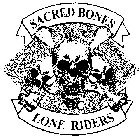 SACRED BONES MC LONER RIDERS