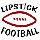 LIPSTICK FOOTBALL