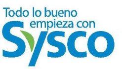 TODO LO BUENO EMPIEZA CON SYSCO