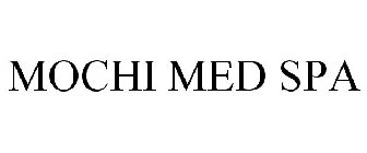MOCHI MED SPA