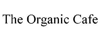 THE ORGANIC CAFE