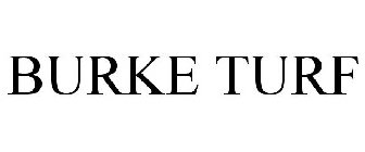 BURKE TURF