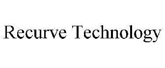 RECURVE TECHNOLOGY