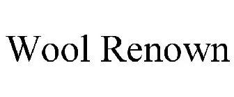 WOOL RENOWN
