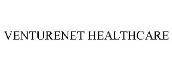 VENTURENET HEALTHCARE