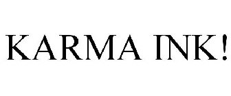 KARMA INK!