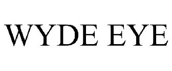 WYDE EYE