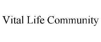 VITAL LIFE COMMUNITY