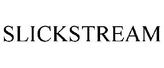 SLICKSTREAM